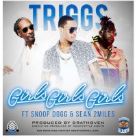 рингтон Triggs & Snoop Dogg, Sean2miles - Girls Girls Girls на звонок