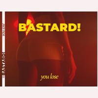 рингтон Bastard! - You Lose (Jenia Smile & Ser Twister Remix) на звонок