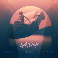 рингтон Azide & Drama B, M.I.M.E - LA Drift на звонок