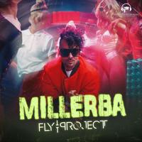 рингтон Fly Project - Millerba (Dj Marvio & Lucian Iordache Remix) на звонок